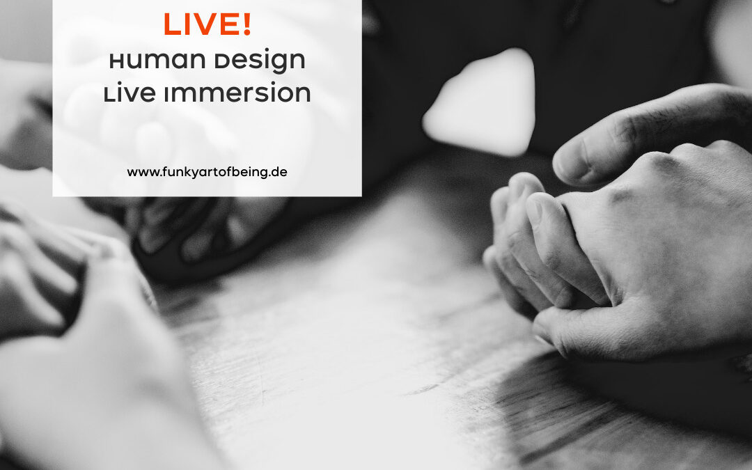 Live! Human Design Live Immersion